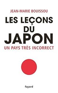 Jean Marie Bouissou - Les leçons du Japon