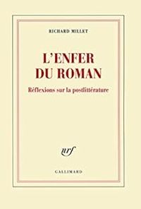 Couverture du livre L’enfer du roman - Richard Millet