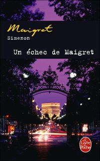 Georges Simenon - Un échec de Maigret