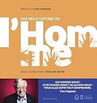 Velyne Heyer - Une belle histoire de l'homme