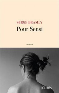 Couverture du livre Pour Sensi - Serge Bramly