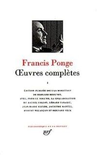 Francis Ponge - Oeuvres complètes