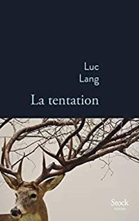 Couverture du livre La tentation - Luc Lang