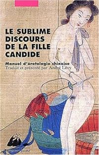 Andre Levy - Le sublime discours de la fille candide 