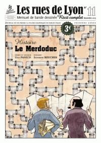 Couverture du livre Les rues de Lyon, n°11 : Le Merdoduc - Sandrine Boucher - Revue Les Rues De Lyon