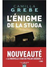 Couverture du livre L'énigme de la Stuga - Camilla Grebe