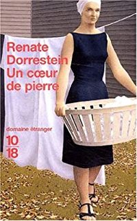 Couverture du livre Un coeur de pierre - Renate Dorrestein