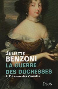 Juliette Benzoni - Princesse des Vandales 