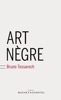 Bruno Tessarech - Art nègre