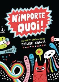 Elise Gravel - N'importe quoi