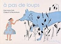 Couverture du livre A pas de loups - Germano Zullo