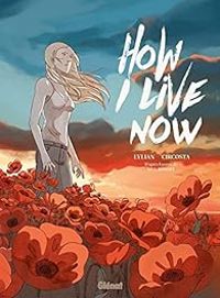 Couverture du livre How I live Now - Lylian 