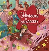 Christine Palluy - Histoires de princesses