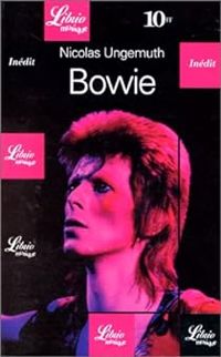 Couverture du livre David Bowie - Nicolas Ungemuth