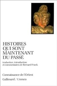 Couverture du livre Histoires qui sont maintenant du passé - Ditions Gallimard