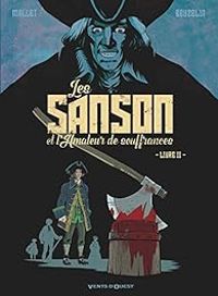 Couverture du livre Les Sanson et l'amateur de souffrances - Patrick Mallet