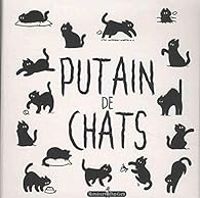 Couverture du livre Putain de chats - Coffret : Tomes 1 à 4 - Lapuss 