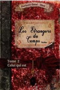 Couverture du livre Celui qui est - Corinne Gatel Chol