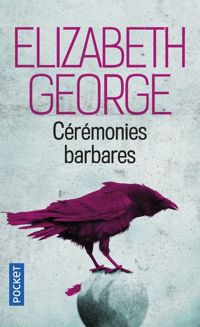 Couverture du livre Cérémonies barbares - Elizabeth George