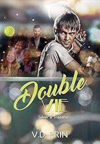 Couverture du livre Silver & Tristano : Double vie - V D Prin