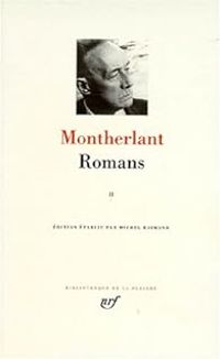 Couverture du livre Romans - Henry De Montherlant