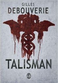 Gilles Debouverie - Talisman