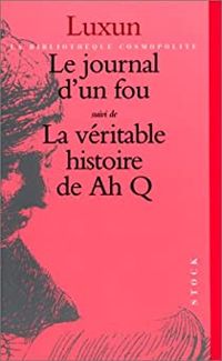 Couverture du livre Le Journal d'un fou - Lu Xun