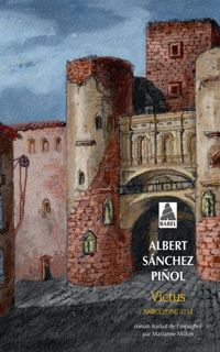 Couverture du livre Victus : Barcelone 1714 - Albert Sanchez Pinol