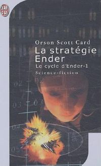 Couverture du livre La Stratégie Ender - Orson Scott Card