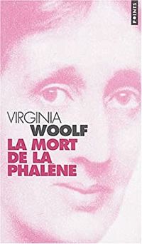 Couverture du livre La Mort de la phalène - Virginia Woolf