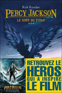 Couverture du livre Le Sort du titan: Percy Jackson - Rick Riordan