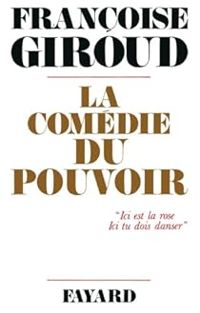 Couverture du livre La Comédie du pouvoir - Francoise Giroud