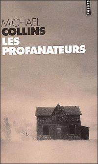 Michael Collins - Les Profanateurs