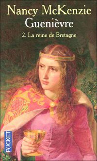 Nancy Mckenzie - La reine de Bretagne