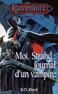 Couverture du livre Moi, Strahd : Journal d'un vampire - Patricia Nead Elrod