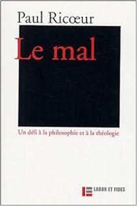 Couverture du livre Le mal  - Paul Ricoeur