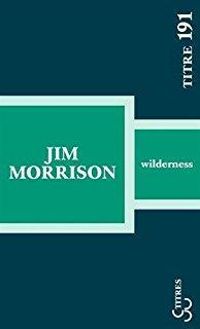 Couverture du livre Wilderness - Jim Morrison