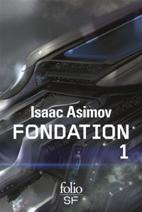 Couverture du livre Fondation - Isaac Asimov