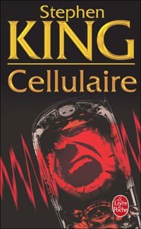 Couverture du livre Cellulaire - Stephen King