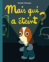 Couverture du livre Mais qui a éteint ? - Vincent Bourgeau - Cedric Ramadier