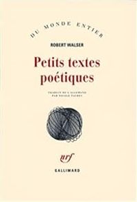 Robert Walser - Petits textes poétiques