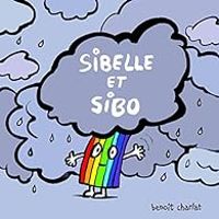 Benoit Charlat - Sibelle et Sibo