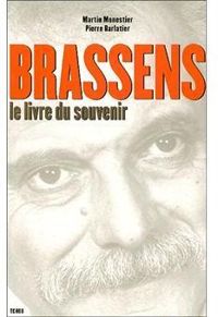 Couverture du livre Georges Brassens : Le livre du souvenir - Martin Monestier - Pierre Barlatier