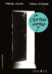 Martine Latulippe - La Chambre numéro 7