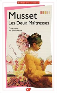 Couverture du livre Les Deux Maîtresses - Alfred De Musset