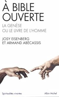 Couverture du livre A Bible ouverte - Josy Eisenberg - Armand Abecassis