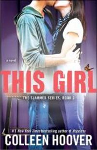 Couverture du livre This Girl: A Novel - Colleen Hoover