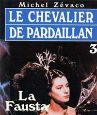 Couverture du livre La Fausta (Le chevalier de Pardaillan - Michel Zevaco