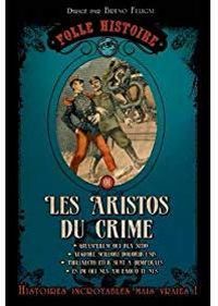 Bruno Fuligni - Les aristos du crime