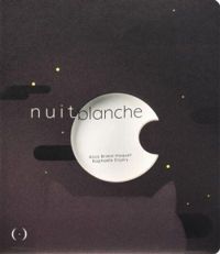 Alice Briere Haquet - Raphale Enjary - Nuit blanche